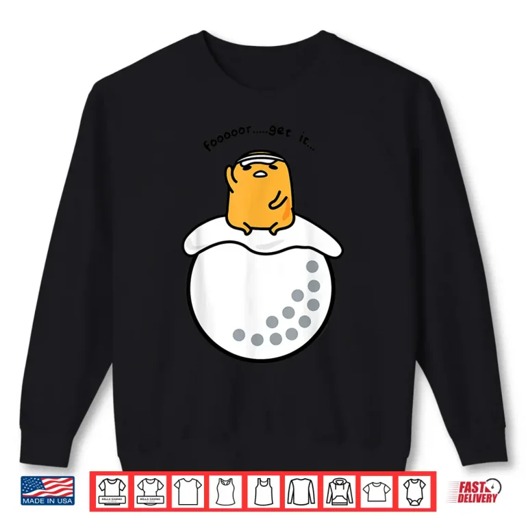 Sweatshirt Gudetama Fore Forget It Golf Golfer Character Graphic Shirt