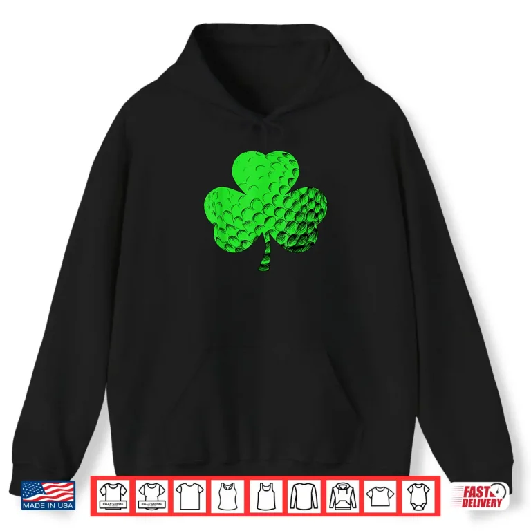 Hoodie Irish Shamrock Golf Golfing Saint Patricks Day Graphic Shirt