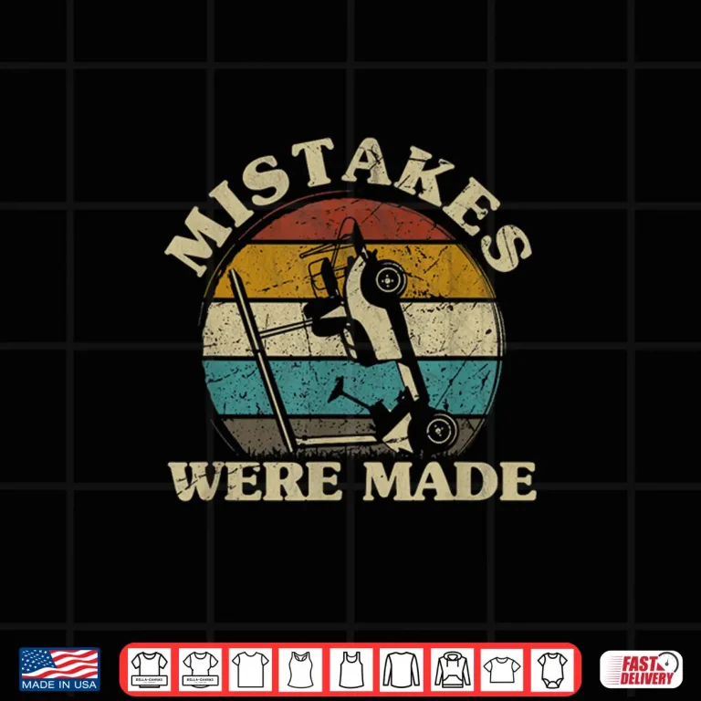 Design Mistakes Were Made Golf Golfcart Parent Humor Funny Shirt