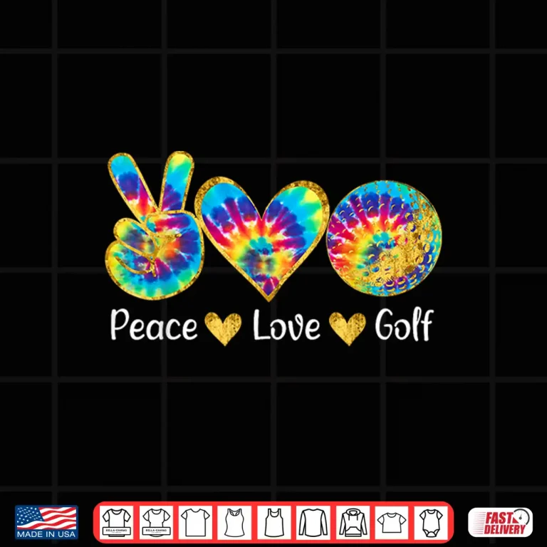 Design Peace Love Tie Dye Golf Professional Lover Humor Funny Shirt