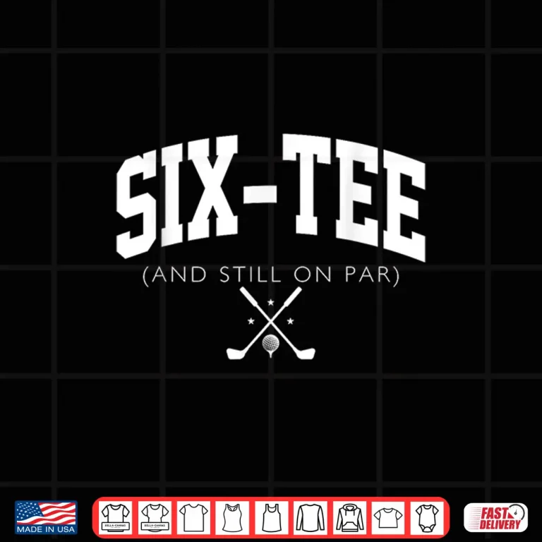 Design Sixtieth Birthday Fore Tee And Still On Par Golf Sixty Years Old Shirt
