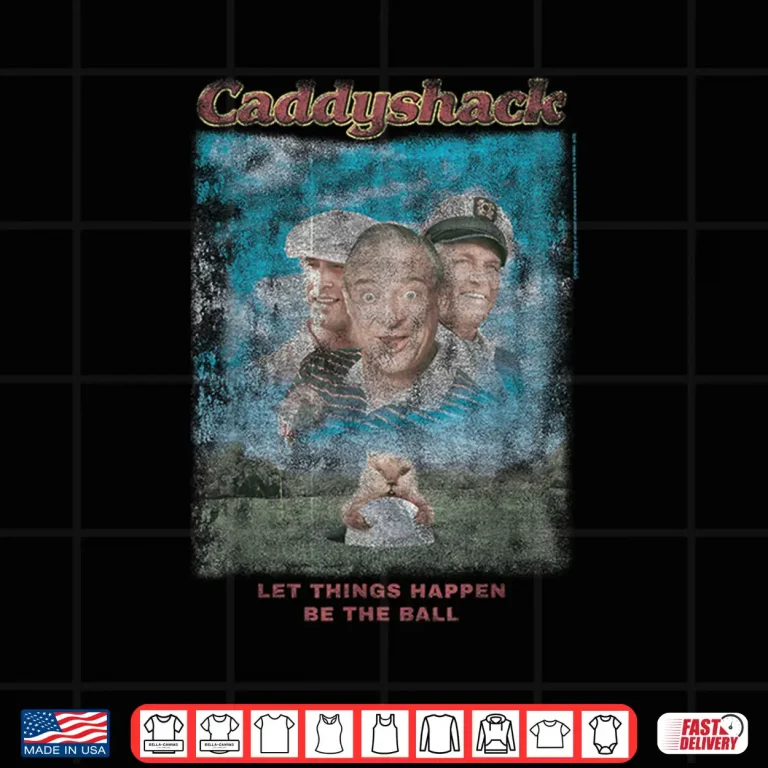 Design Be The Ball Eighties Movie Poster Caddyshack Golf Vintage Shirt