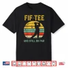 Fiftieth Birthday Pun Golf Fifty Year Old Golfer Shirt