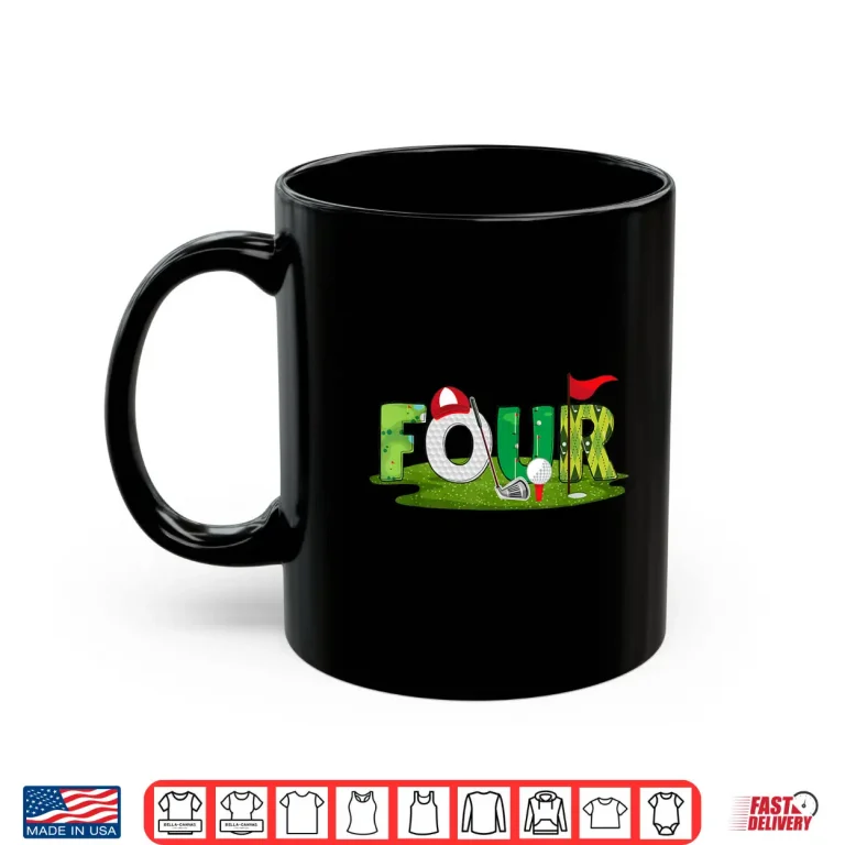 Mug Fourth Birthday Theme Golf Four Year Old Kids Sport Party Shirt