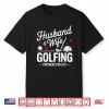 Partners Couples Matching Golf Husband And Wife Identity Shirt