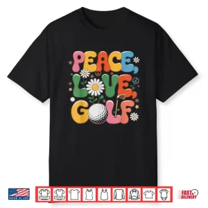 Peace Love Hippie Golf Retro Golfer Professional Graphic Shirt