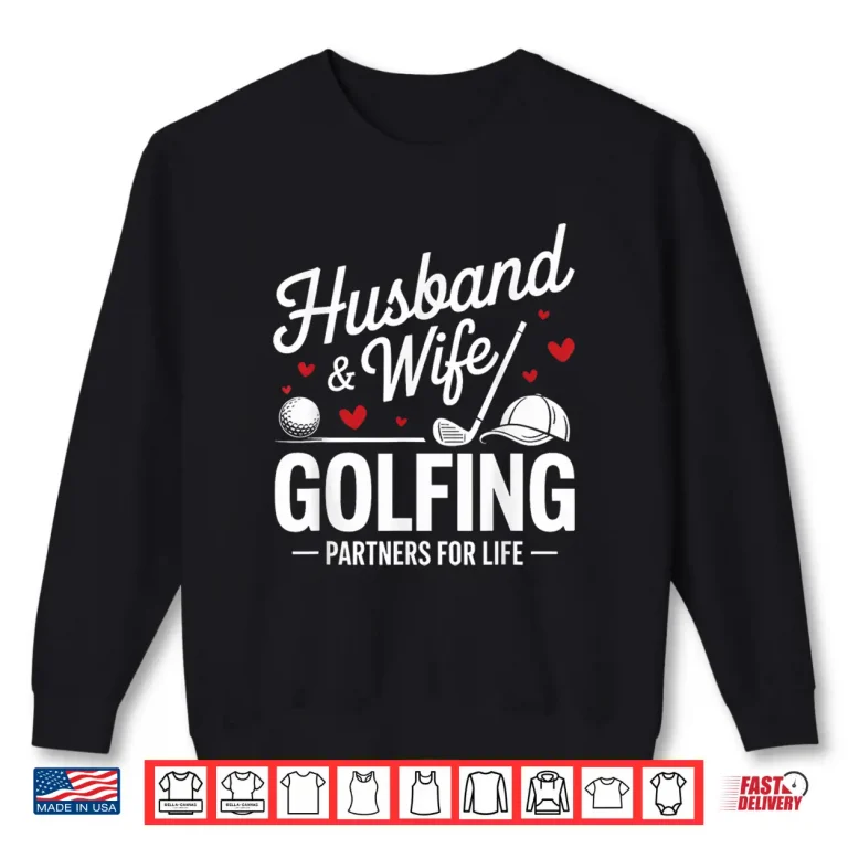 Sweatshirt Partners Couples Matching Golf Husband And Wife Identity Shirt