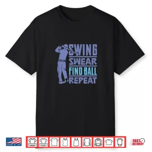 Swing Swear Find Golf Cart Golfer Costume Humor Funny Shirt