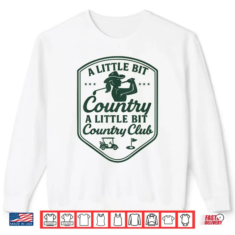Sweatshirt Country Golf Southern Cowgirl Golfing Country Club Golfer Shirt
