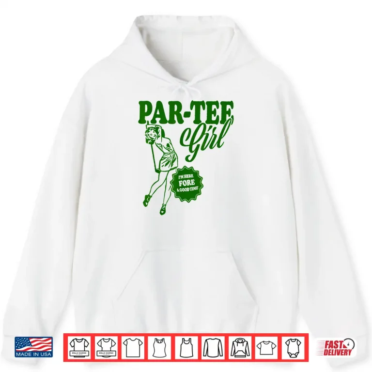 Hoodie Girl Golfer Shirt Funny Par Tee Girl For Golf Lovers Shirt