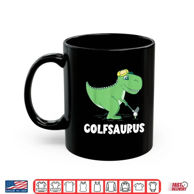 Mug Golf Dino T Rex Swing Dinosaur Golf Player Golfer Golfing Shirt