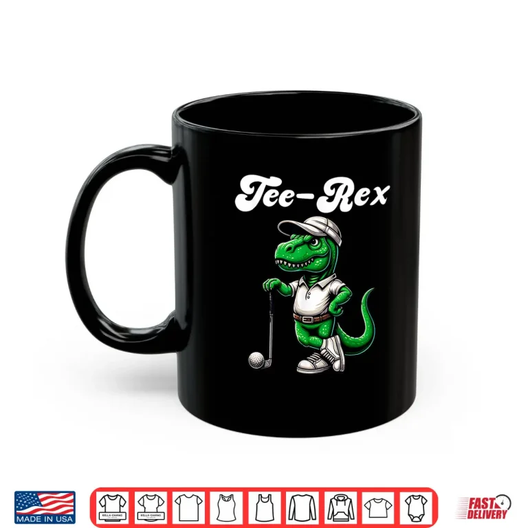 Mug Tee Rex Golf T Rex Dinosaur Boys Mens Womens Kids Golfing Shirt
