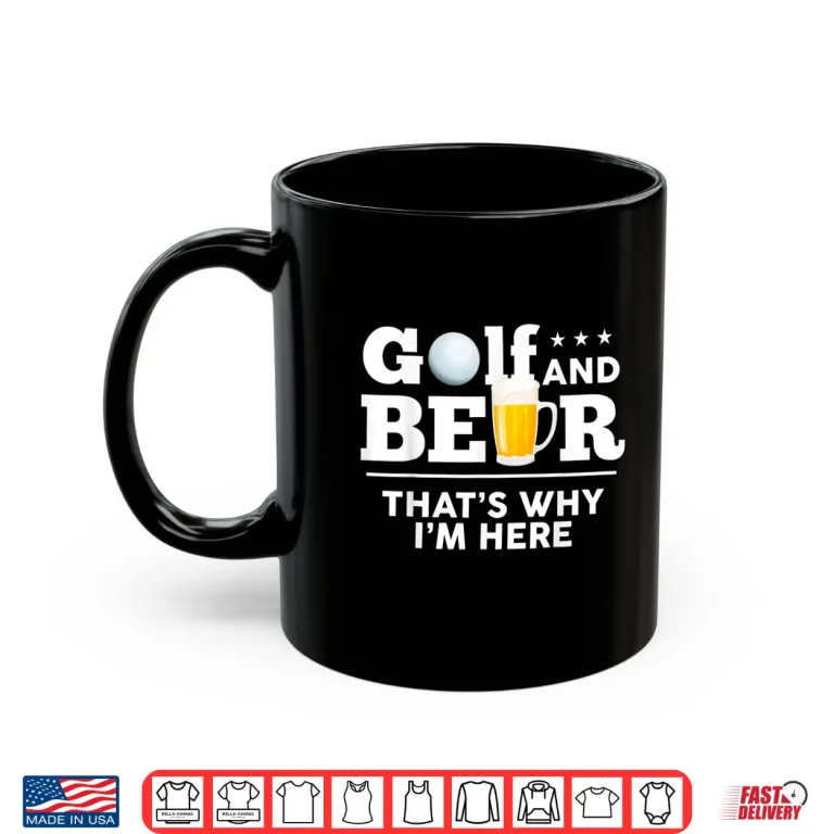 Mug Golf And Beer Joke Golf Drinking Fathers Day Humor Funny Shirt