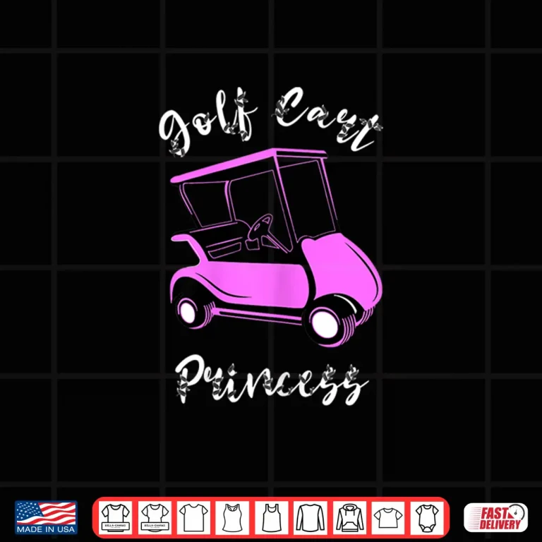 Design Golf Cart Princess Golf Sport Lover Graphic Aesthetic Shirt