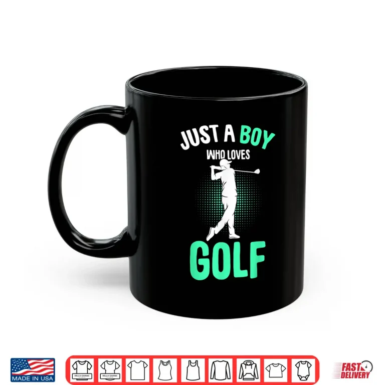 Mug Just A Youth Who Loves Golf Professional Athletic Graphic Shirt