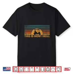This Is How I Roll Golf Vintage Cart Professional Graphic Shirt