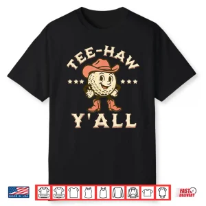 Western Tee Haw Yall Golf Cowgirl Southern Graphic Humor Shirt