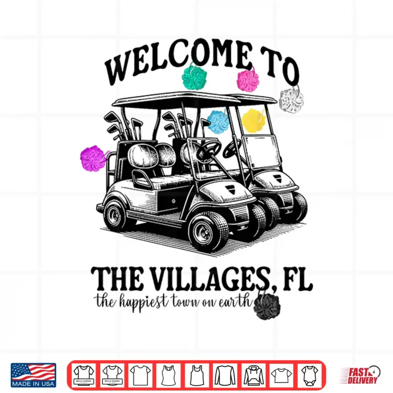 Design Welcome To The Villages Loofa Golf Professional Gift Shirt