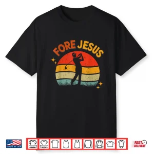 Fore Jesus Christian Golf Retro 70S Religious Golfing Men’S Shirt