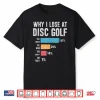 Funny Disc Golf Design For Men Women Disc Golf Player Golfer Shirt