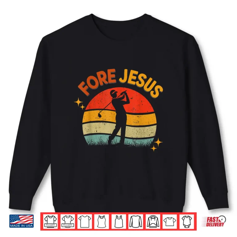 Sweatshirt FORE Jesus Christian Golf Retro 70s Religious Golfing Mens Shirt