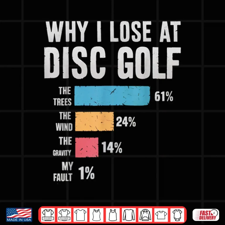 Design Funny Disc Golf Design For Men Women Disc Golf Player Golfer Shirt