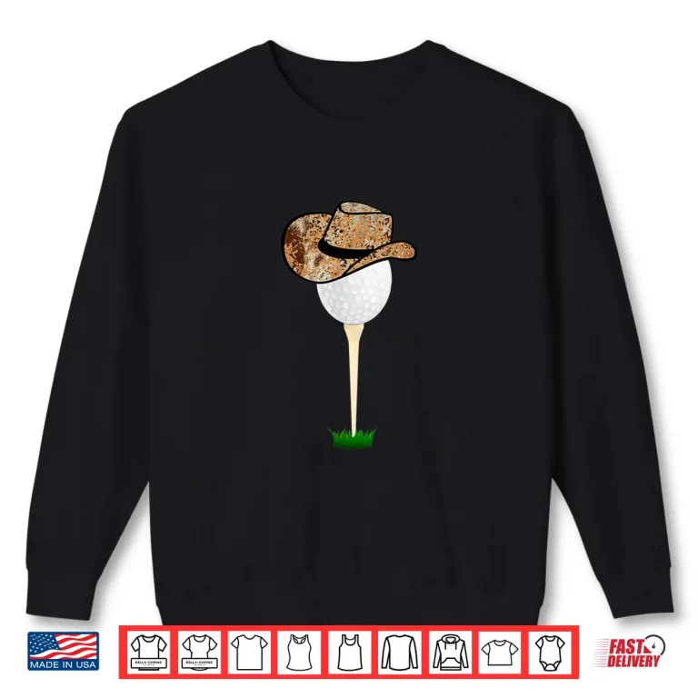 Sweatshirt Funny Golfing Cowboy Apparel Holiday Golf Ball Shirt