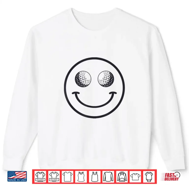 Sweatshirt Funny Smile Golf Ball Men Women Cute Player Golfer Shirt