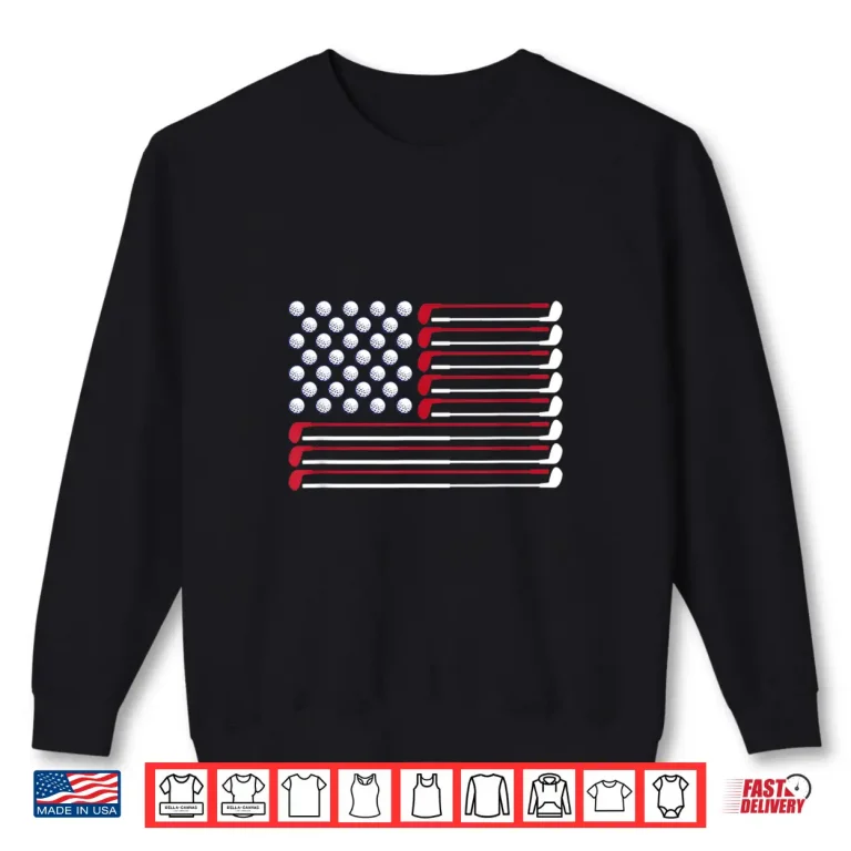 Sweatshirt Golf American Flag Golf Player Lover Golfing Golfer Shirt