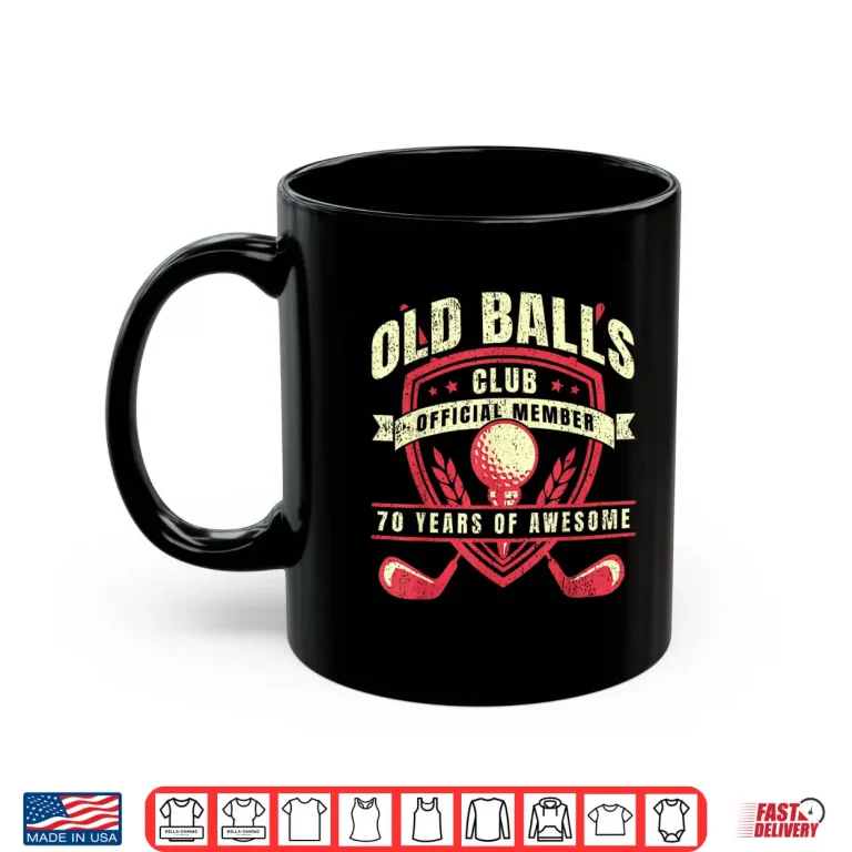 Mug Golfer 70 Year Old Balls Golf Club I Golfing 70th Birthday Shirt