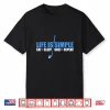 Life Is Simple Eat Sleep Golf Repeat Shirt