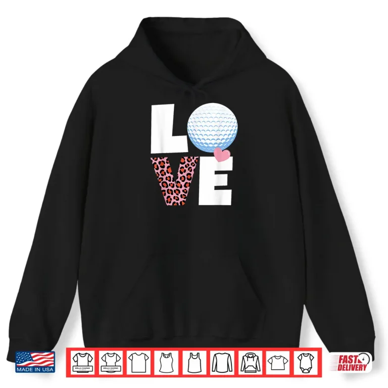 Hoodie I Heart Golf Womens or Girls Golf Shirt