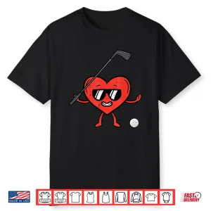 Valentines Day Heart Golf Funny Golfing Golfer Dad Men Boys Shirt
