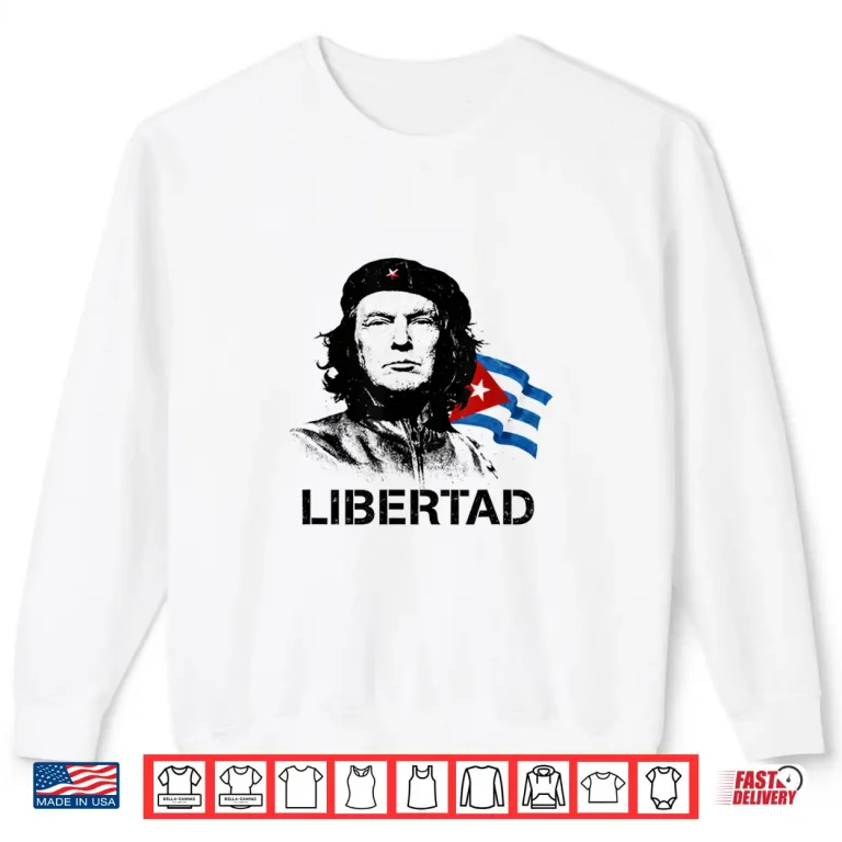 Sweatshirt Libertad Patria y Vida Viva Cuba Libre Trump Shirt