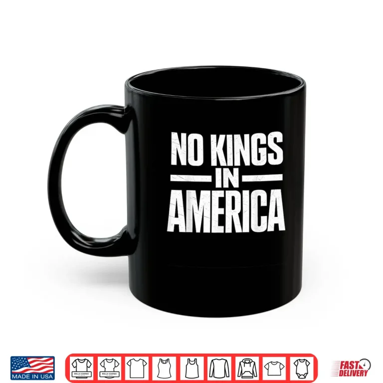 Mug No Kings in America USA Independence Shirt Shirt 1