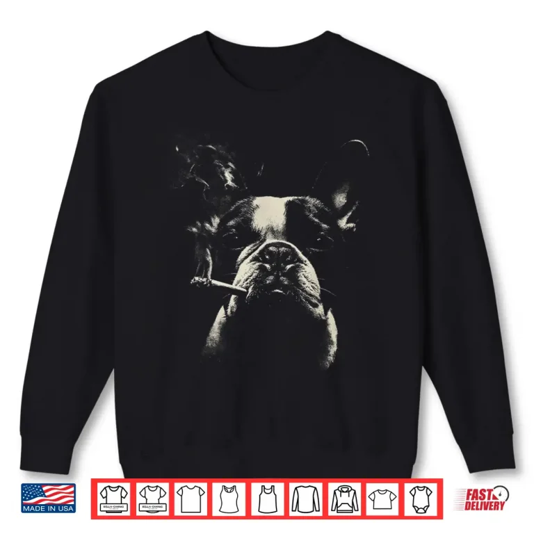 Sweatshirt French Bulldog Smoking Frenchie with Cigarette Shirt