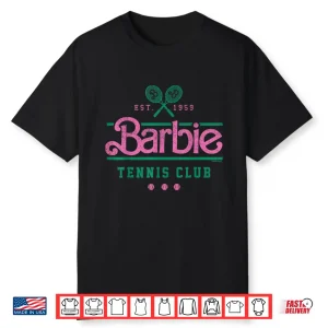 Barbie Tennis Club Est 1959 Shirt