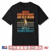 Best Tennis Art For Men Grandpa Tennis Lover Tennis Player Shirt