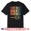 Cool Tennis Design For Men Women Tennis Lover Tennis Player Shirt