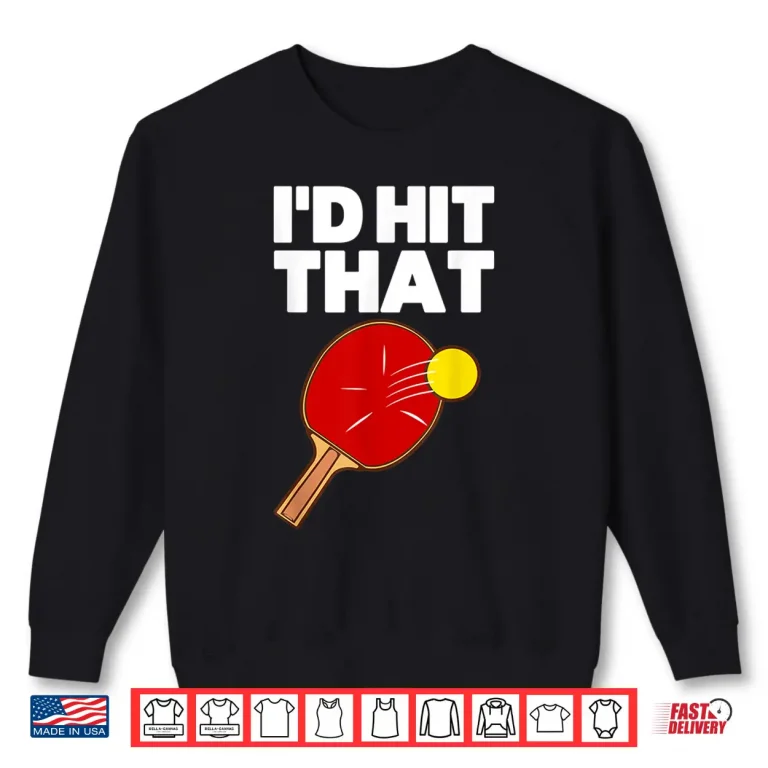 Sweatshirt Cool Table Tennis Design For Men Women Game Ping Pong Lovers Shirt