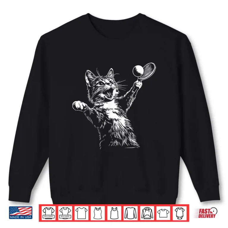 Sweatshirt Funny Table Tennis Ping Pong Cat Shirt