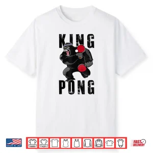Vintage King Pong Ping Pong Table Tennis Player Game Gift Shirt
