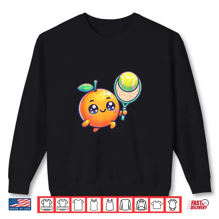 Sweatshirt Citrus Orange Racket And Ball Tennis Cute Artistic Shirt