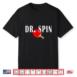 Dr Spin Ping Pong Table Tennis Professional Graphic Shirt