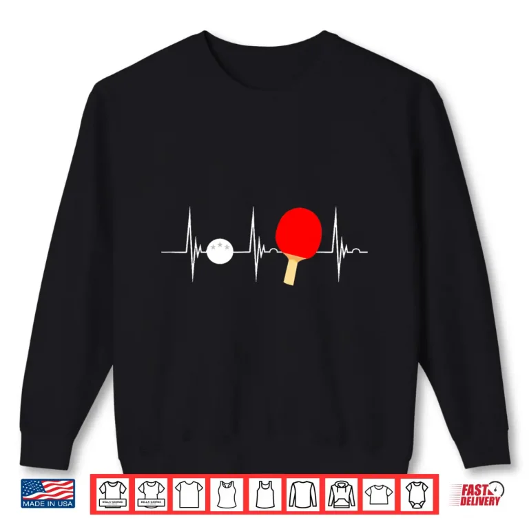 Sweatshirt Paddle Heartbeat EKG Pulse Ping Pong Table Tennis Graphic Shirt