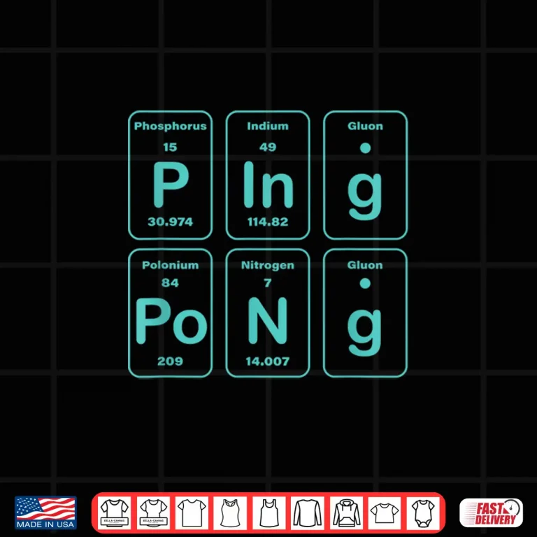 Design Periodic Table Ping Pong Professional Graphic Humor Funny Shirt