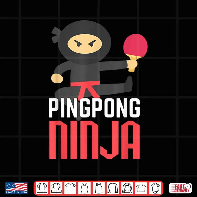 Design Ninja Design Ping Pong Table Tennis Professional Gift Shirt