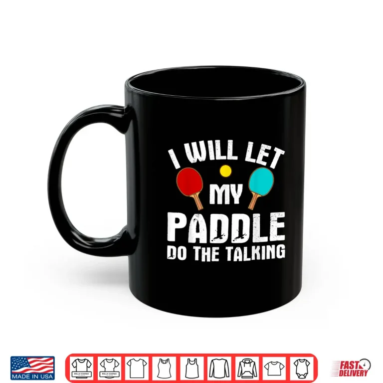Mug Professional Paddle Table Tennis Ping Pong Player Humor Shirt