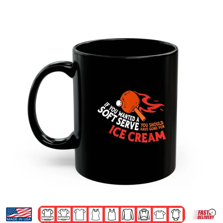 Mug Soft Serve Ice Cream Ping Pong Table Tennis Humor Funny Shirt