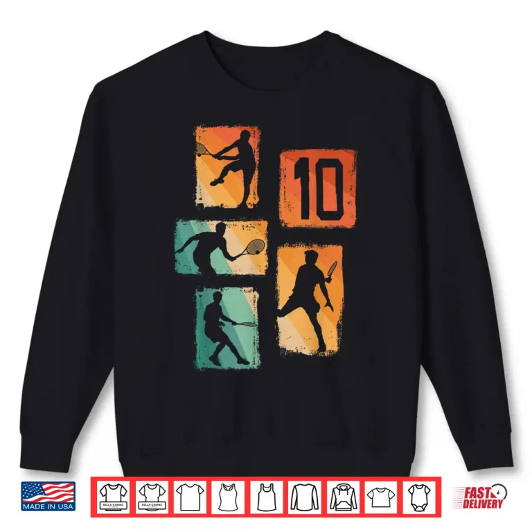 Sweatshirt Tenth Birthday Tennis Player Ten Years Old Professional Graphic Shirt